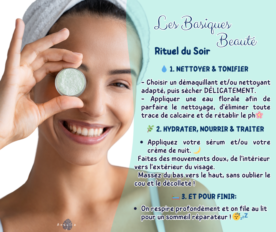 Les Basiques Beauté Rituel visage Soir Ansulia Perpignan Massages et Soins au Naturel