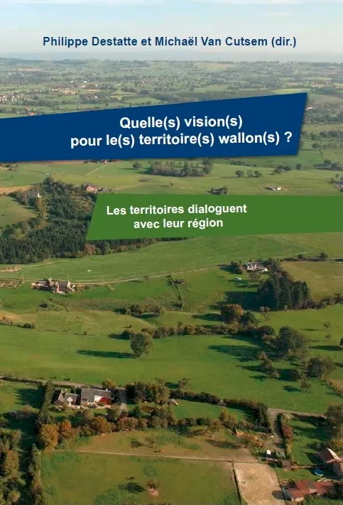 Ph-destatte m-van-cutsem visions-territoires-wallons1