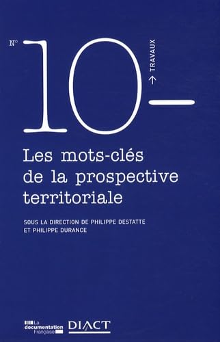 Philippe-destatte philippe-durance mots-cles prospective documentation-francaise 2008