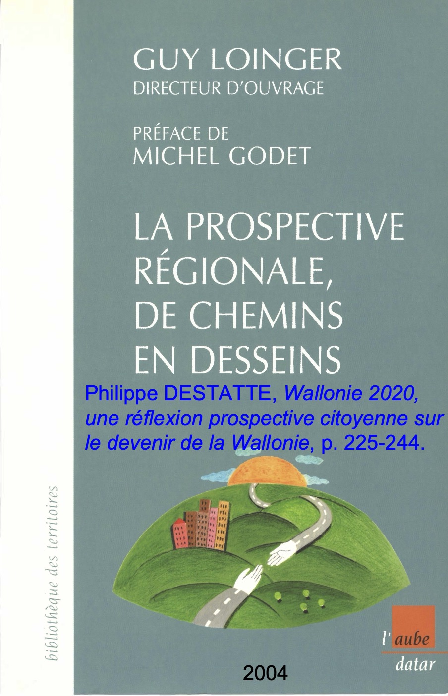 Philippe-Destatte Wallonie-2020 DATAR-Aube Cover 2004