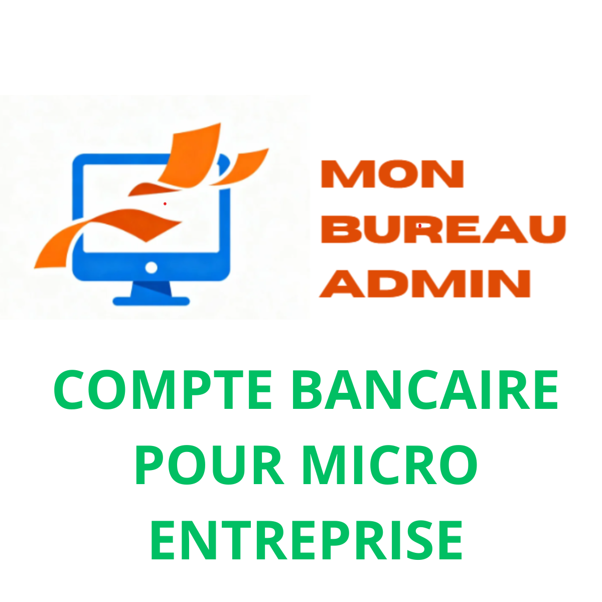 Compte bancaire séparé pour les micro entreprises