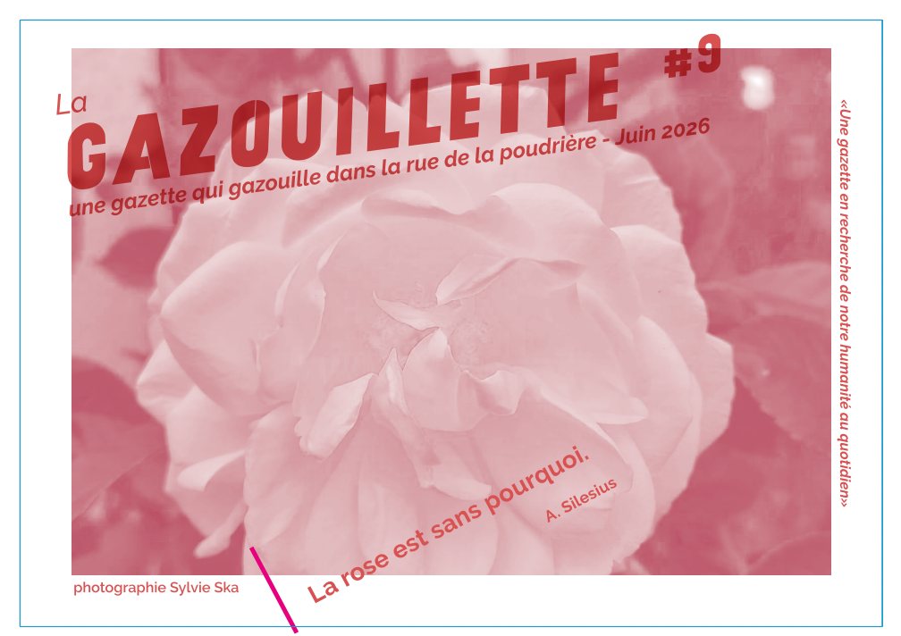 La Gazouillette #9 est arrivée — et elle a pris tout son temps