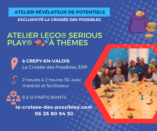 Atelier lego serious play sud oise seminaire entreprise lieu la croisee des possibles