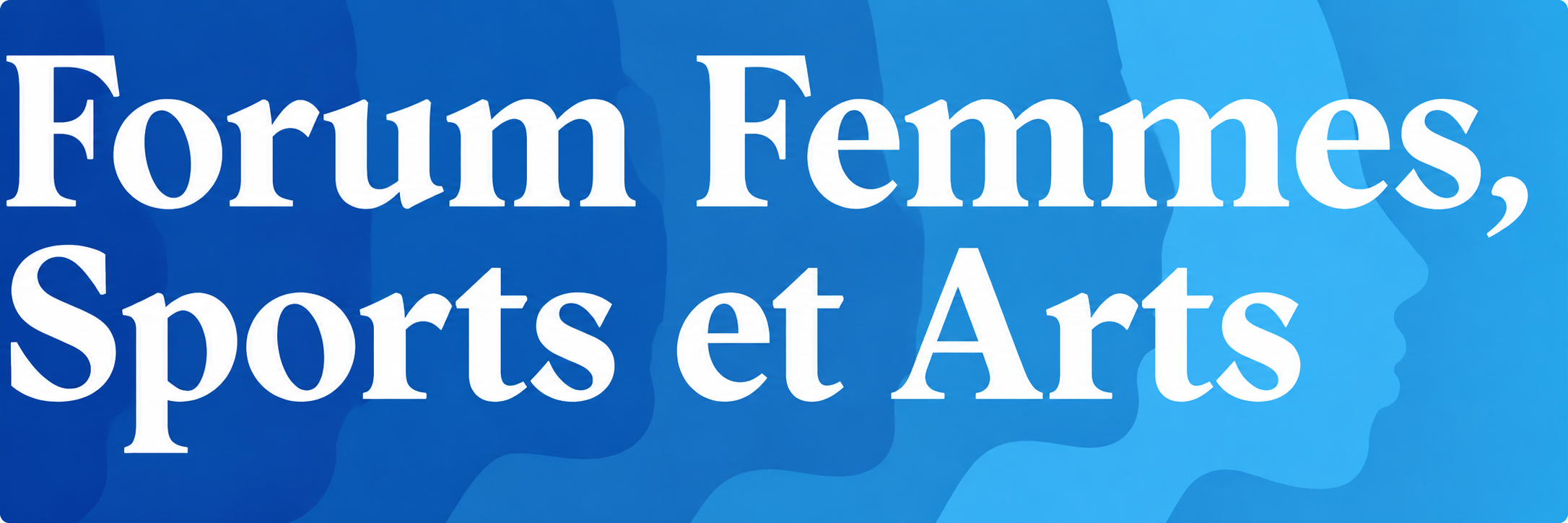 Les inscriptions au forum Femmes Sports & Arts 2026 sont ouvertes !