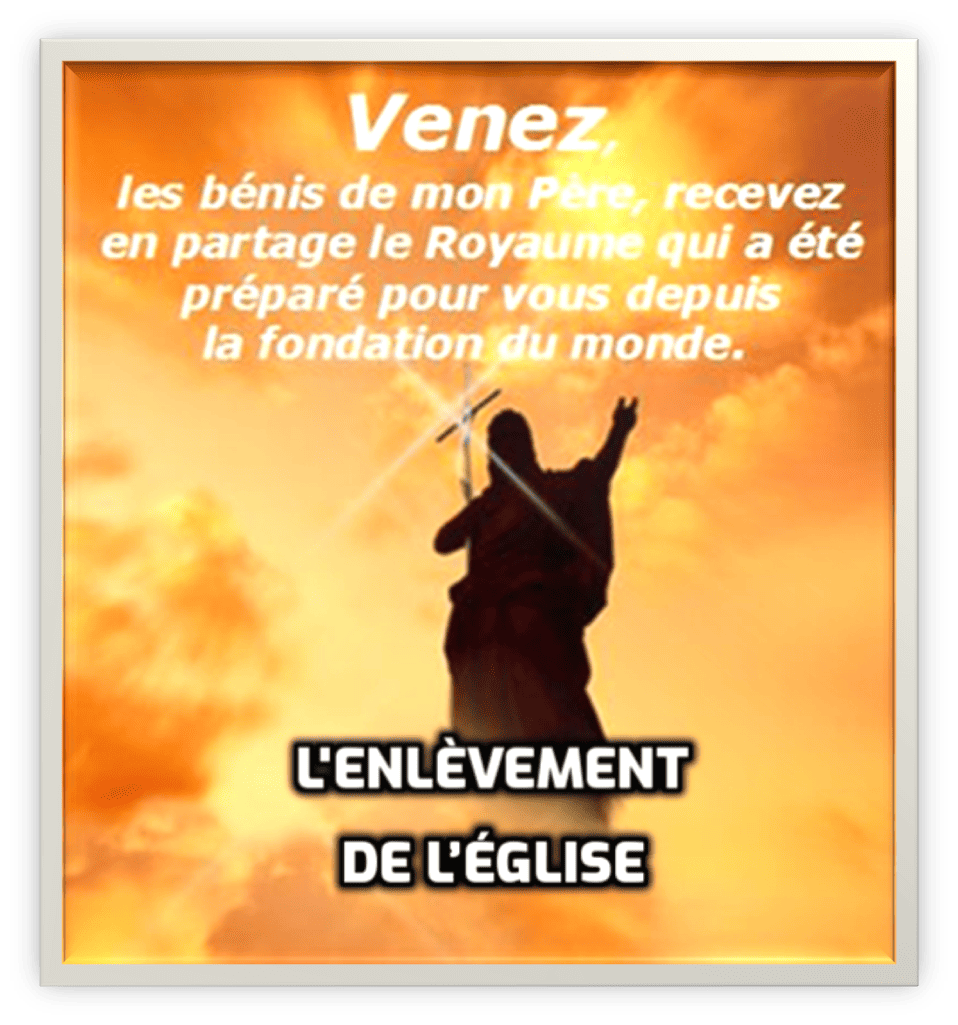 Enseignement chrétien sur l'enlèvement de l'Église selon les prophéties