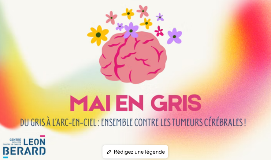 Mai en gris :  Connaître et soutenir les personnes atteintes de tumeurs du cerveau 🧠 