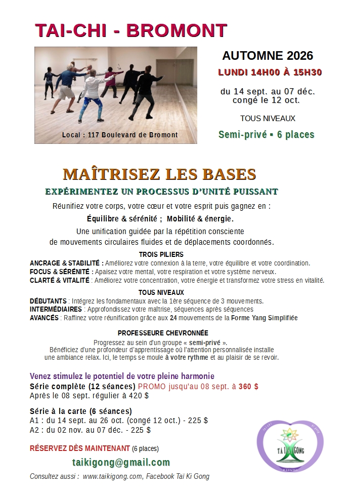 Automne 2026 Bromont Tai-chi  mega promotion rabais de 90 $ sur réservation avant le 08 sept 2026
