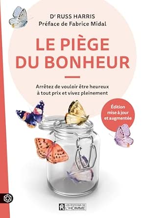Le piège du bonheur