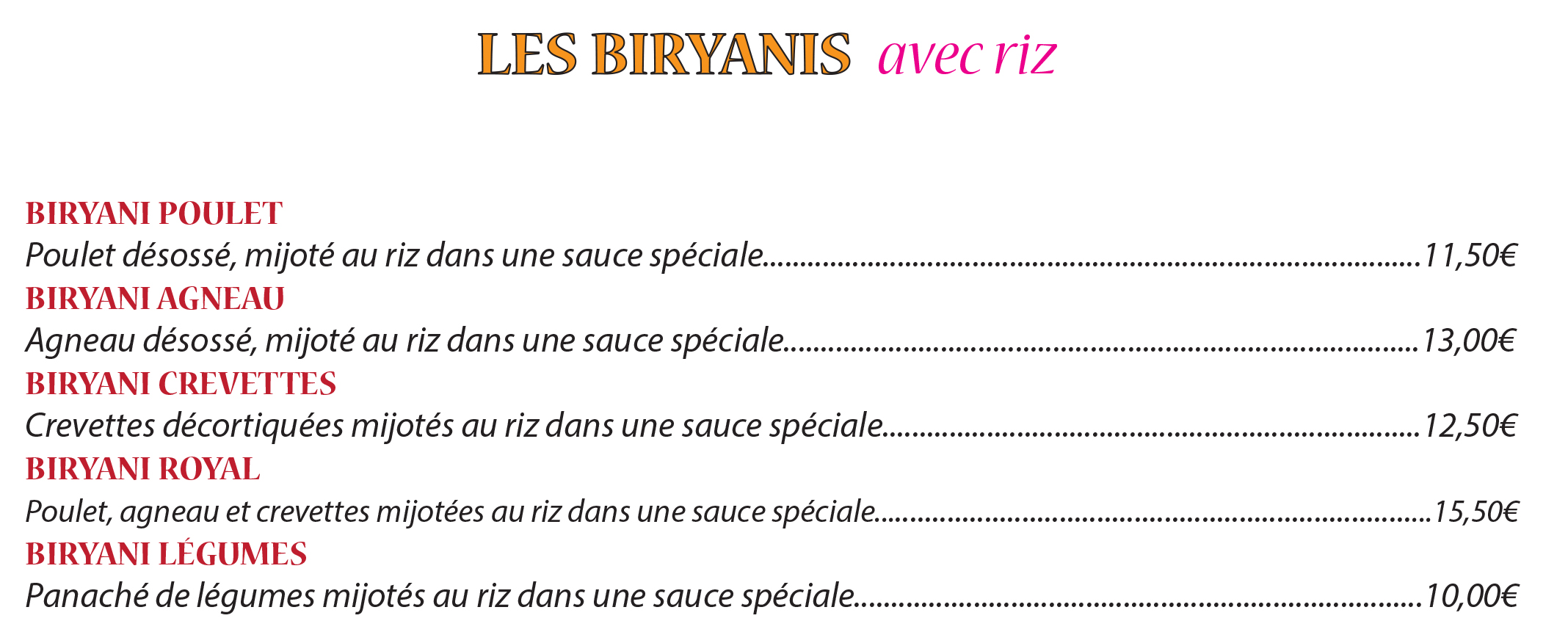 Biryanis