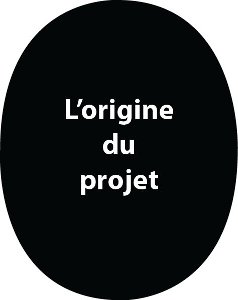 L-origine-du-projet-01