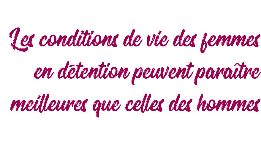 Support women - Titre Conditions vie détenues