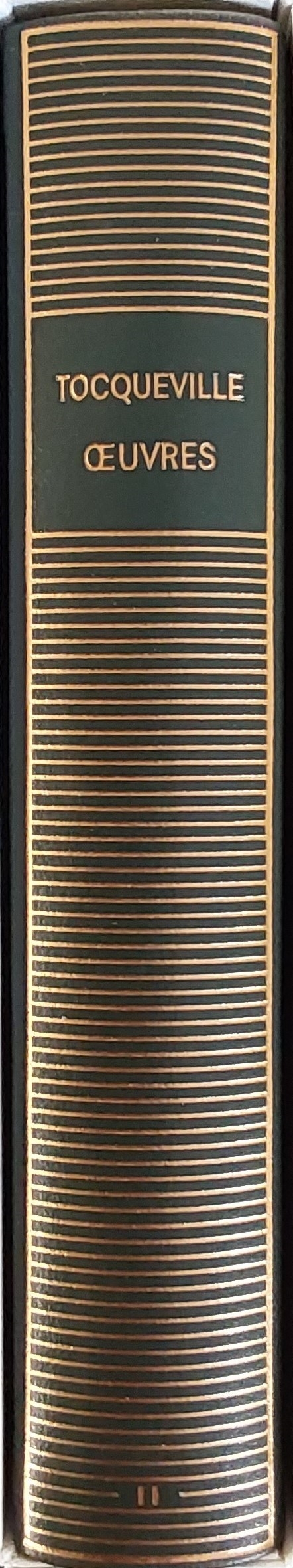 Volume 385 de Tocqueville dans la Bibliothèque de la Pléiade.