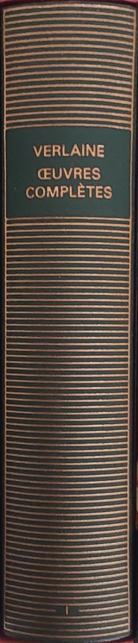 Volume 47 de Verlaine dans la Bibliothèque de la Pléiade.