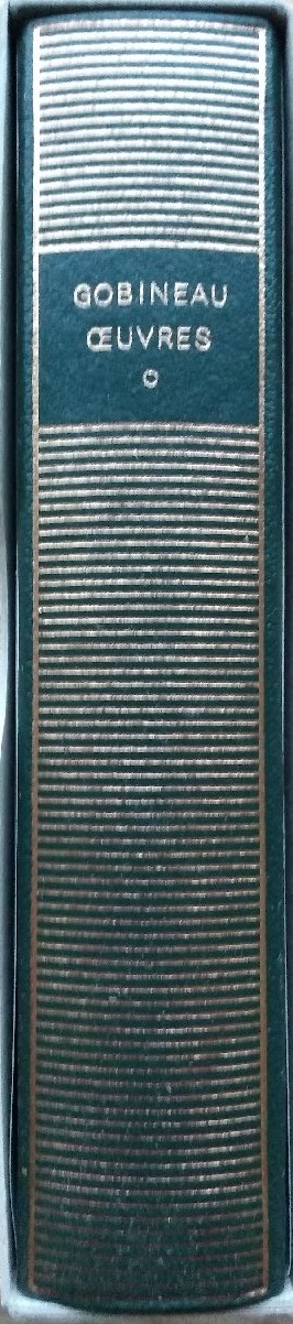 Volume 306 de Gobineau dans la Bibliothèque de la Pléiade.