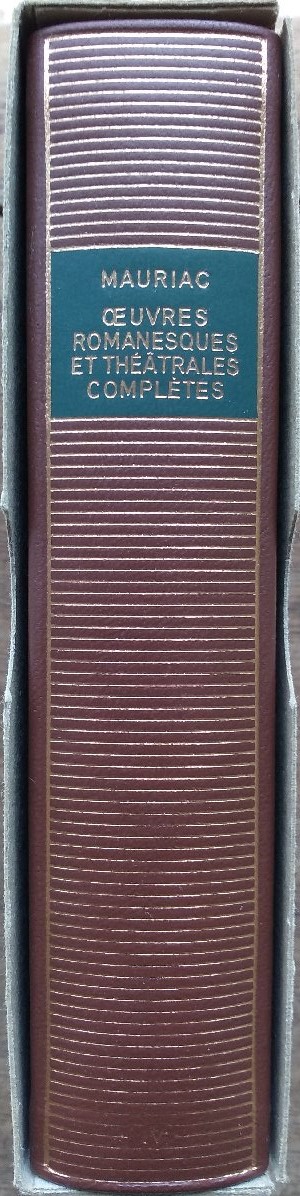 Volume 323 de Mauriac dans la Bibliotèque de la Pléiade.