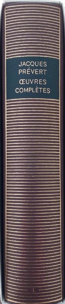 Volume 388 de Prévert dans la Bibliothèque de la Pléiade.