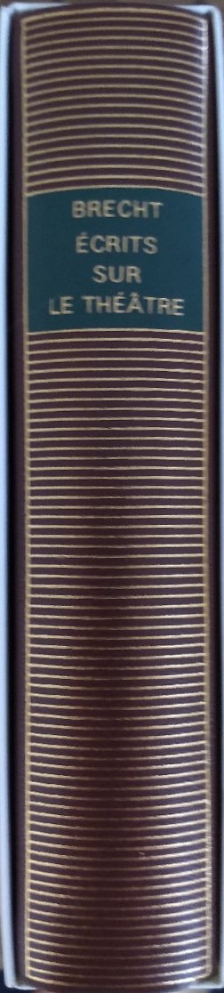 Volume 470 de Berthold Brecht dans la Bibliothèque de la Pléiade