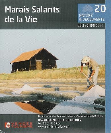 Marais salants de la Vie