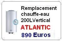 Remplacement chauffe eau atlantic 200 Litres vertical