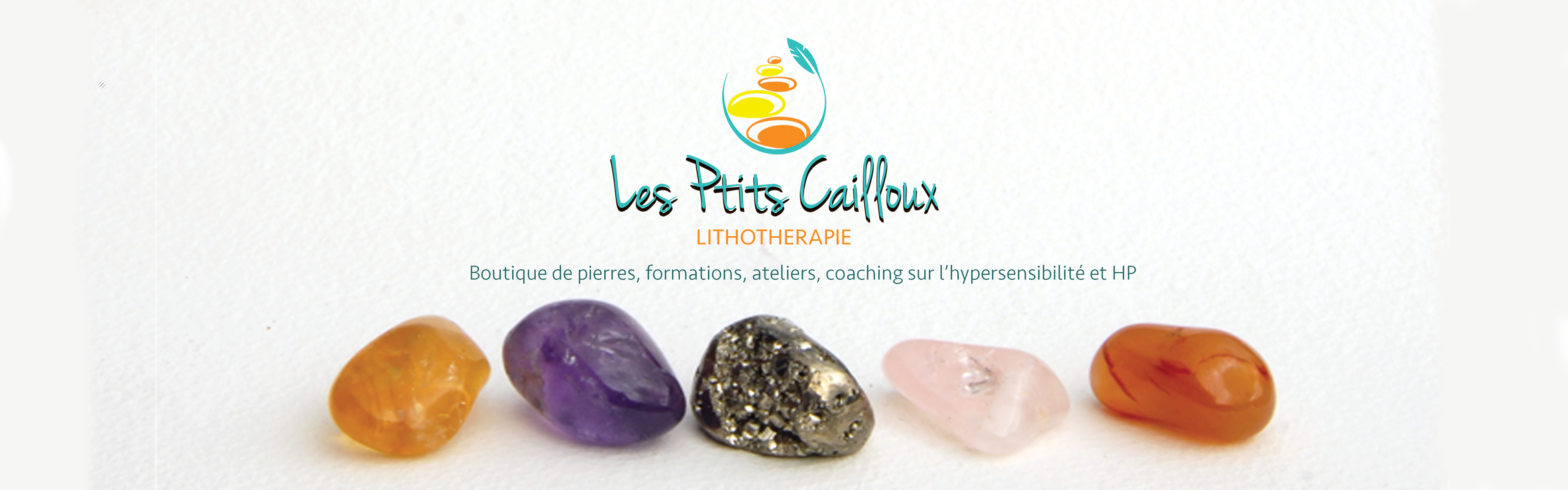 lithothérapie pierres pour femmes parents et enfants formation, ateliers, coaching hypersensibiliter et hp hpi