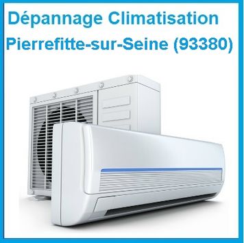 Dépannage climatisation Pierrefitte-sur-Seine