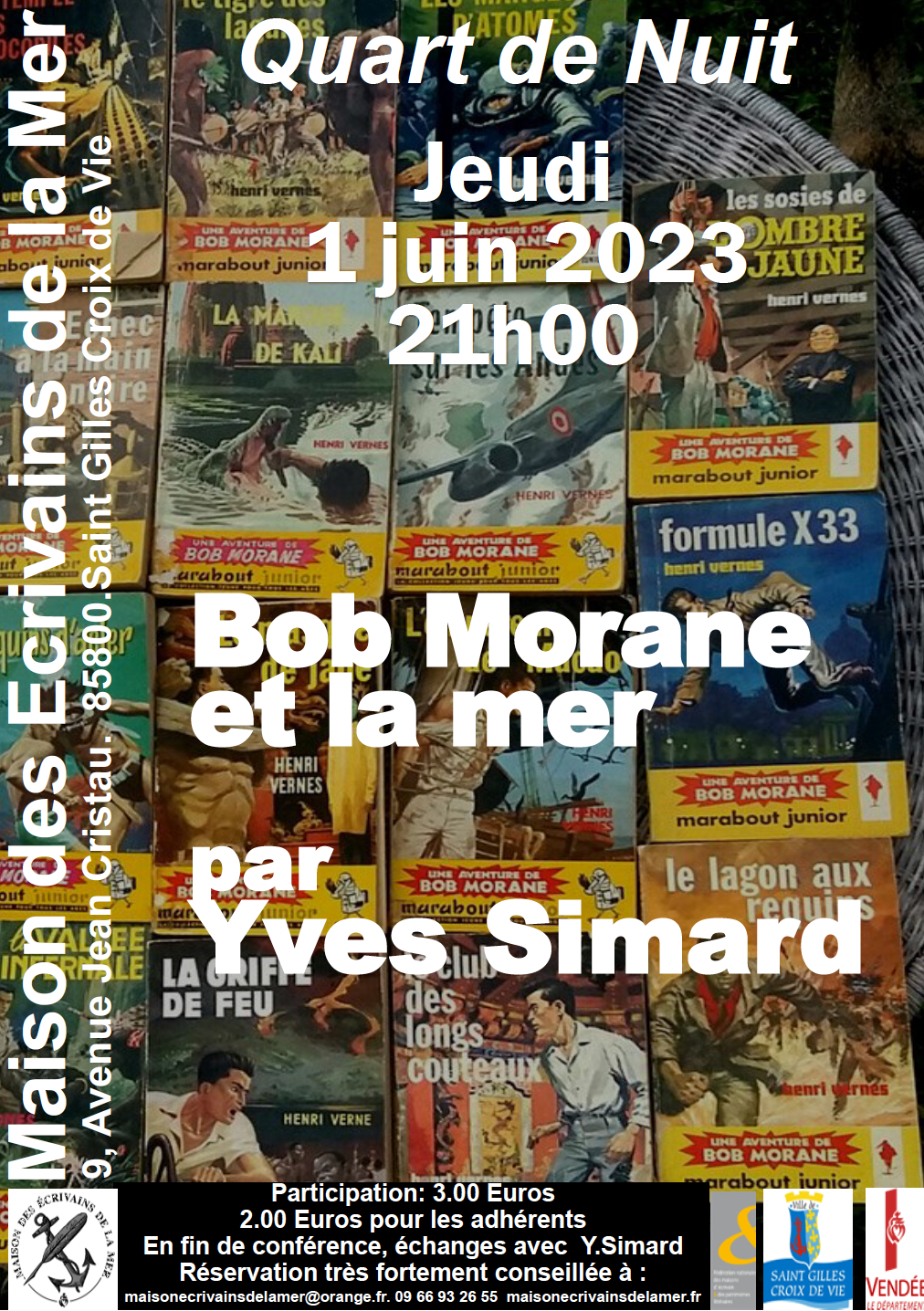 Soirée ‘’littérature populaire’’ avec Yves Simard qui reviendra sur le héros d’Henri Vernes, Bob Morane qui a fait les grands jours des éditons Marabout et les nuits d’un lectorat adolescent, addictif aux petits livres jaunes de cette collection.