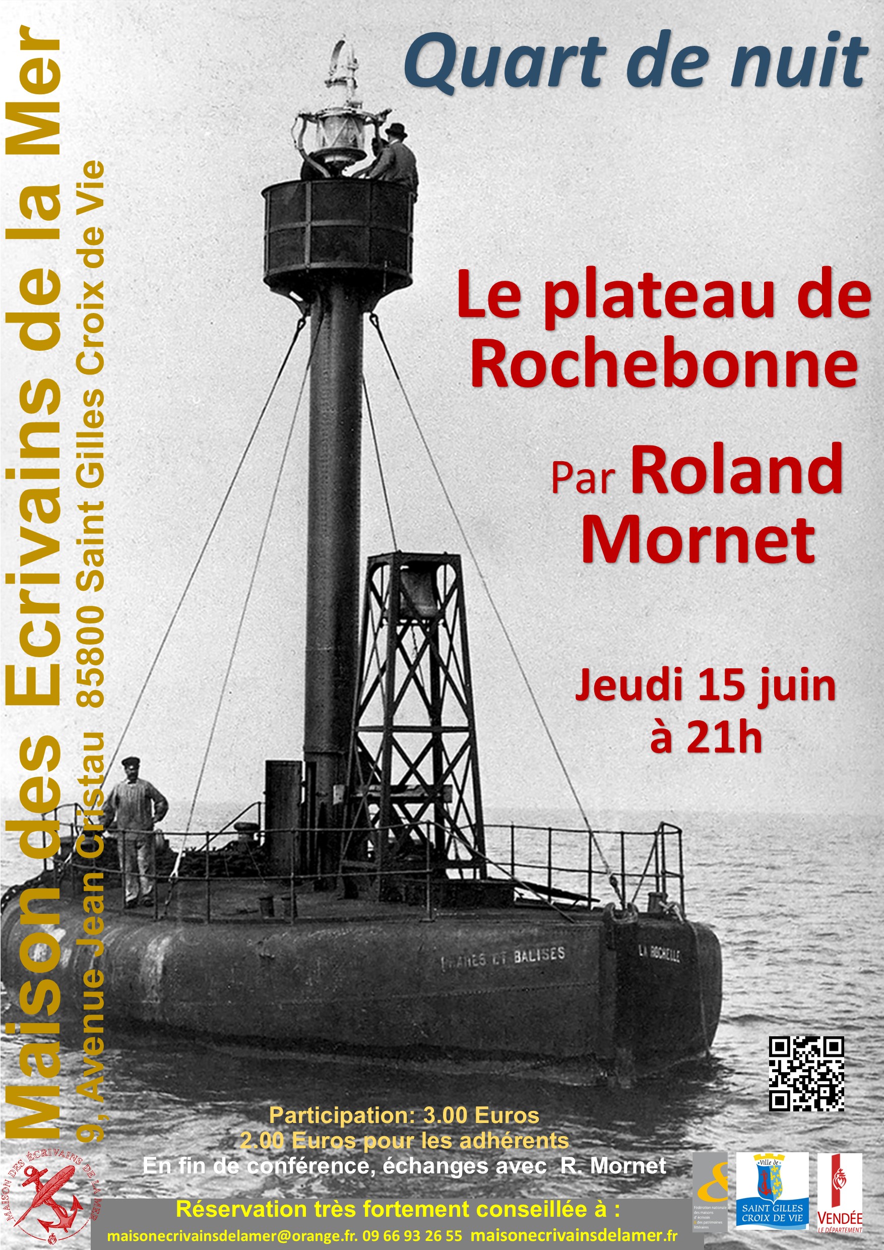 Roland Mornet nous racontera l’histoire du plateau de Rochebonne, un haut fond très connu des pêcheurs vendéens. Surnommé le ‘’Plateau du trépas’’, sa délimitation, a été à elle seule au cours des siècles, une aventure.