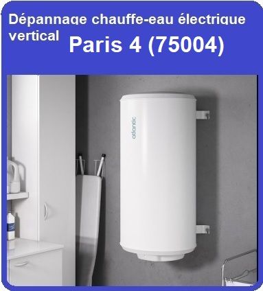 Dépannage chauffe-eau électrique vertical Paris 4