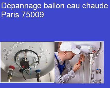 Dépannage ballon eau chaude Paris 75009