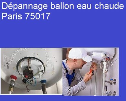 Dépannage ballon eau chaude Paris 75017