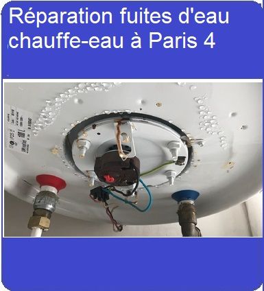Réparation fuites d'eau chauffe-eau à Paris 4 