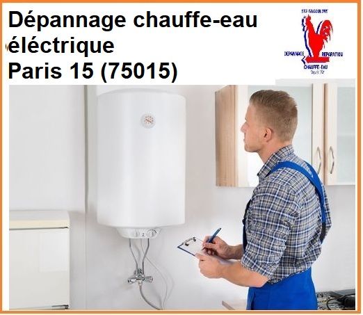 Que faire en cas de panne chauffe-eau électrique Paris 75015?