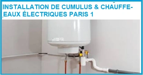 INSTALLATION DE CUMULUS ET CHAUFFE-EAUX ÉLECTRIQUES PARIS 1