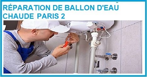RÉPARATION DE BALLON D'EAU CHAUDE PARIS 2