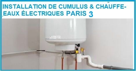 INSTALLATION DE CUMULUS ET CHAUFFE-EAUX ÉLECTRIQUES PARIS 3