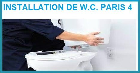 INSTALLATION DE W.C. PARIS 4
