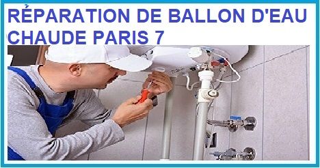RÉPARATION DE BALLON D'EAU CHAUDE PARIS 7