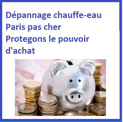 DÉPANNAGE CHAUFFE-EAU PARIS PAS CHER