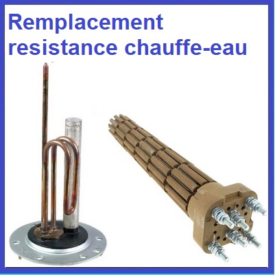 Remplacement resistance chauffe-eau