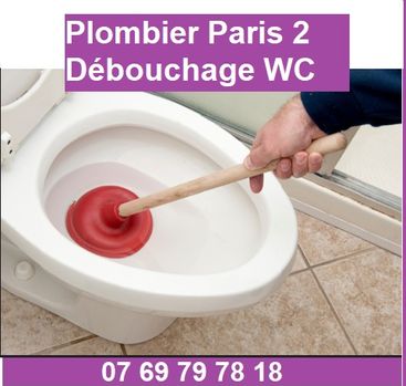 Débouchage Wc Paris 2 
