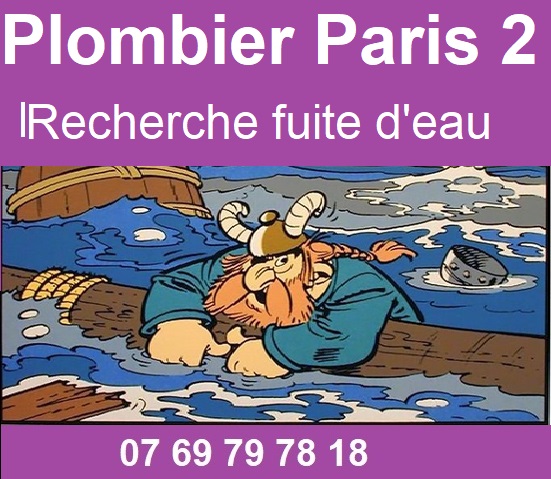 Plombier paris 2 recherche fuite d'eau