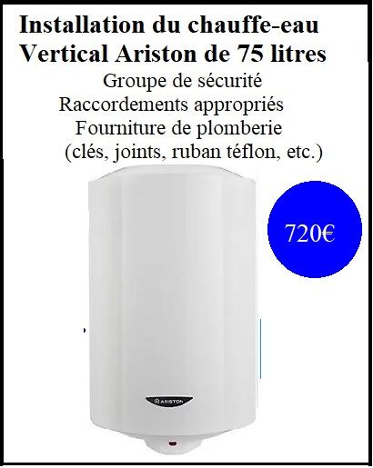 installation complete chauffe-eau vertical Ariston 75 litres