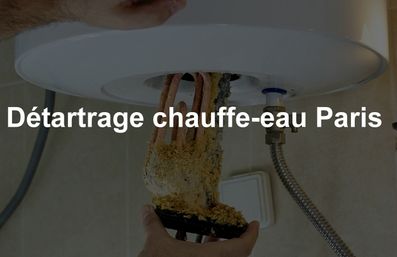 Détartrage de chauffe-eau à Paris