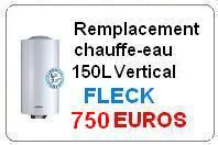 Remplacement chauffe eau fleck 150 Litres vertical