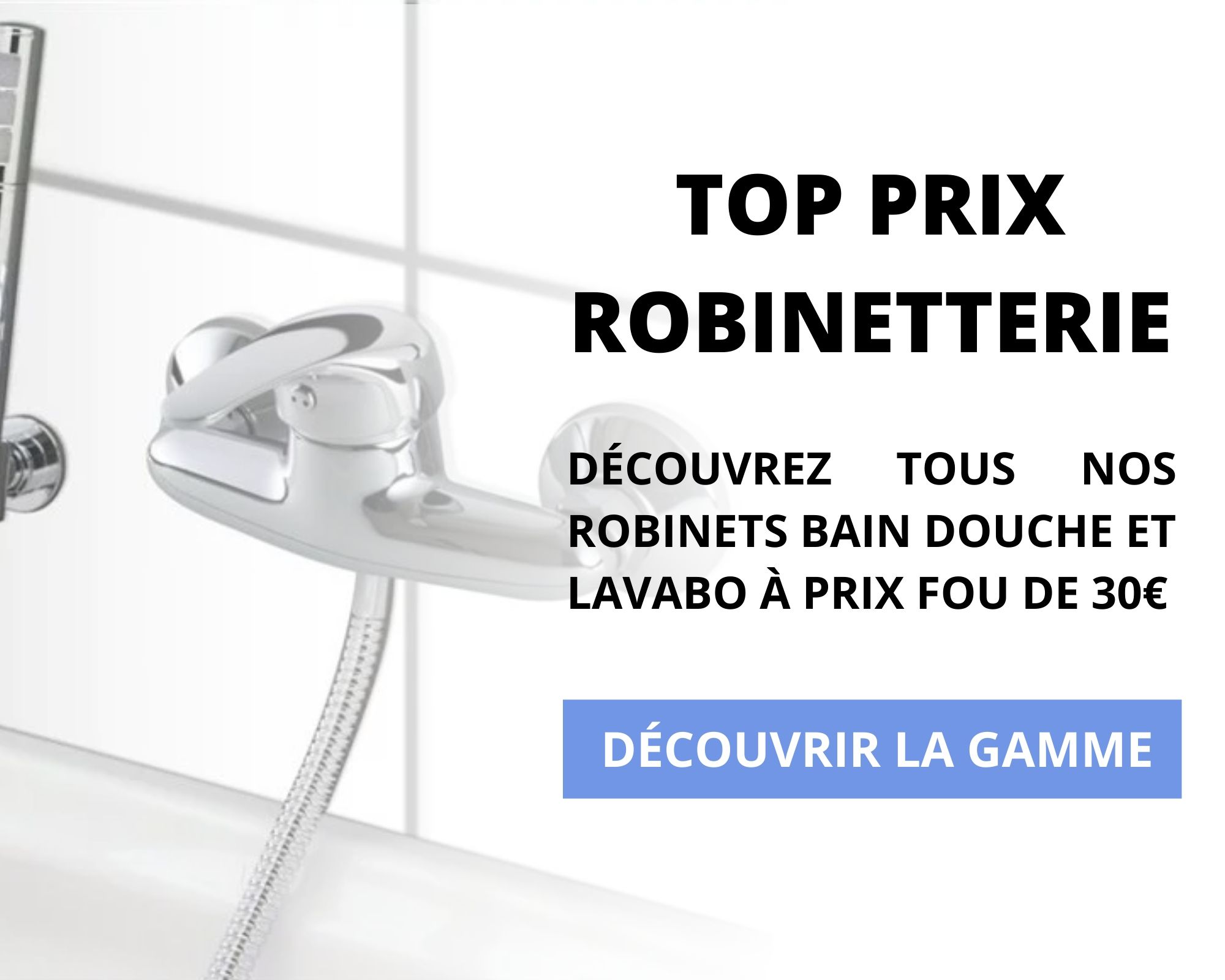 Top prix robinetterie 1 