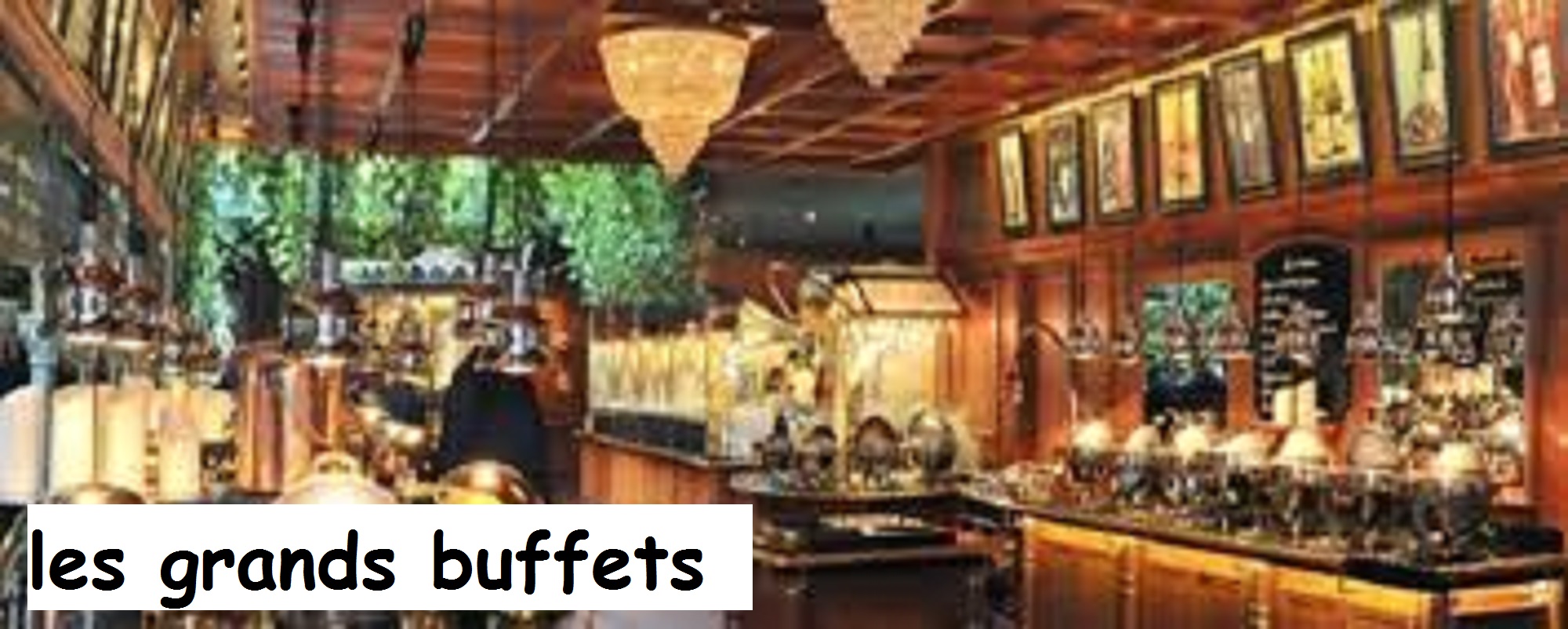 Les gds buffets