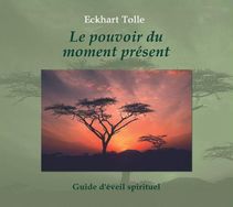 Le pouvoir du moment present