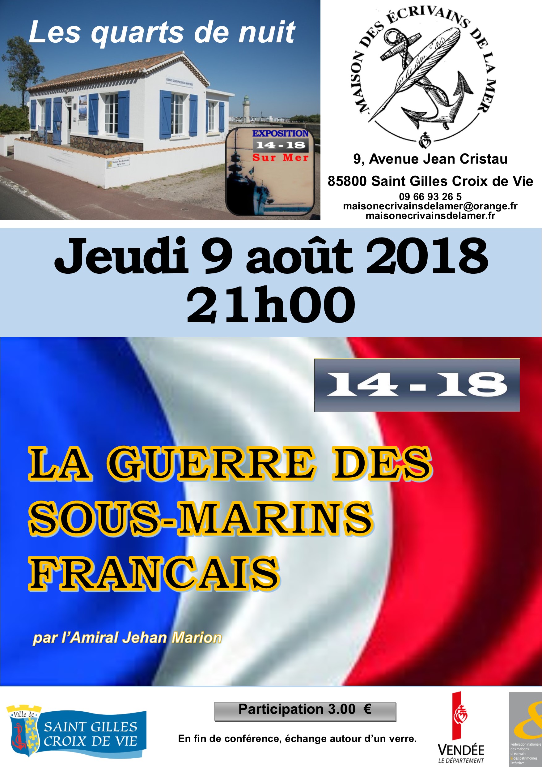 Jeudi 9 Août : 1914-1918, la guerre des sous-marins français (Amiral Jehan Marion)
