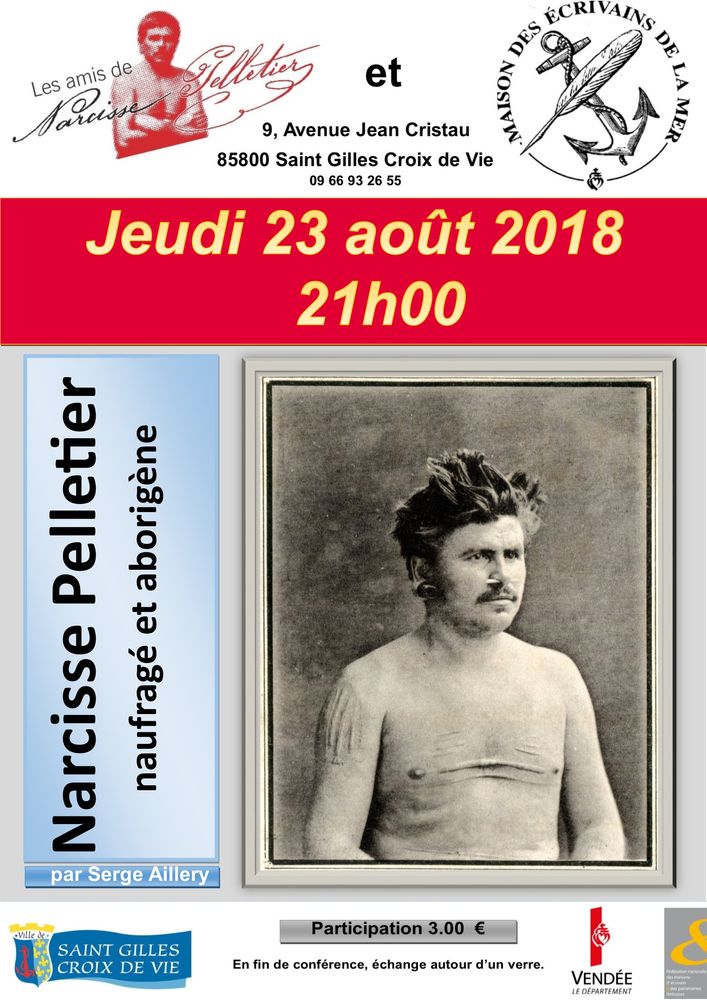 Jeudi 23 Août : Narcisse Pelletier, Naufragé et Aborigène (Serge Aillery).
