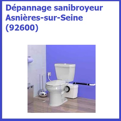 Débouchage sanibroyeur Asniere sur Seine (92600)